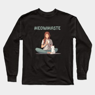 Meowmaste - Yoga and cats lover Long Sleeve T-Shirt